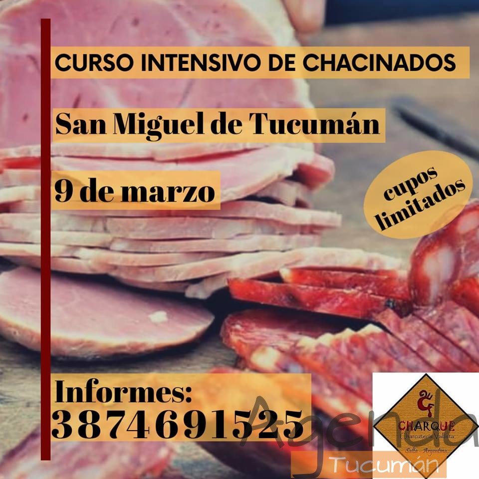 09 de Marzo – Curso Intensivo De Chacinados En Tucumán