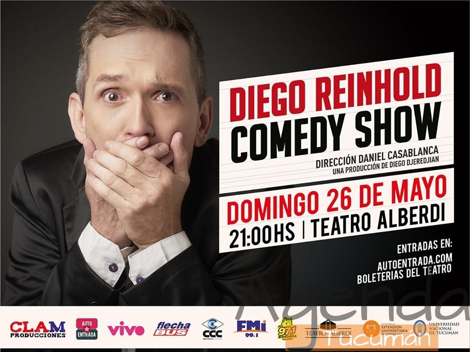26 de Mayo – Diego Reinhold Comedy Show | Tucumán