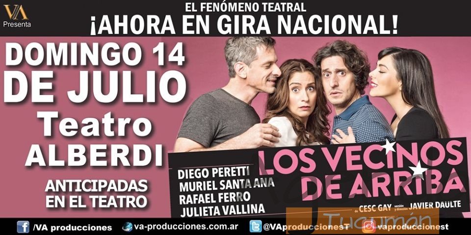 14 de Julio – Los Vecinos de arriba en el Alberdi