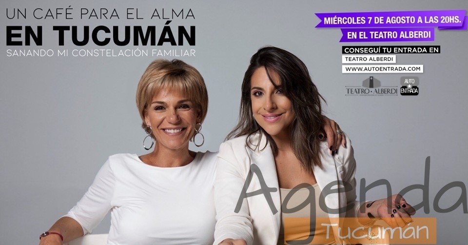 07 de Agosto – Un Café Para El Alma llega a Tucumán