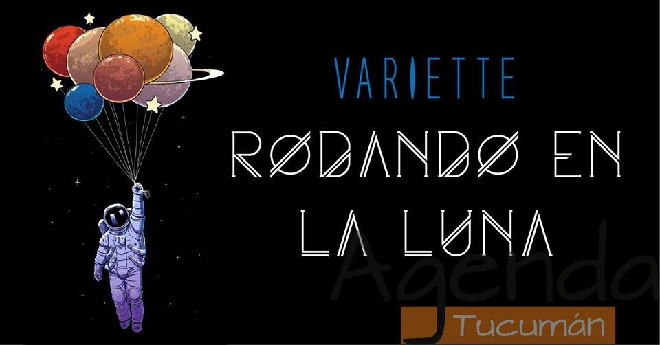 29 de Septiembre – Variette de Circo Rodando en la Luna