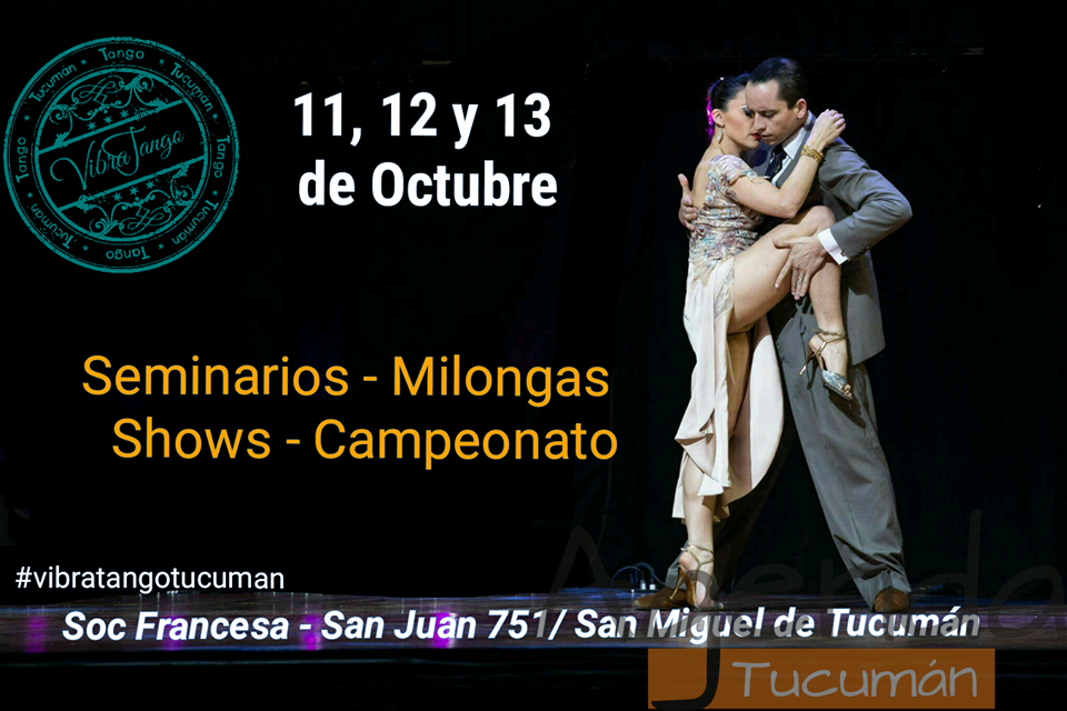11 al 13 de Octubre – Campeonato & Festival VibraTango Tucuman