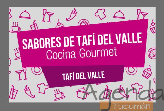 En enero disfrutá de Sabores de Tafí del Valle
