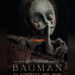 Bagman y Susurros mortales 2 llegan a la cartelera de Cinemacenter