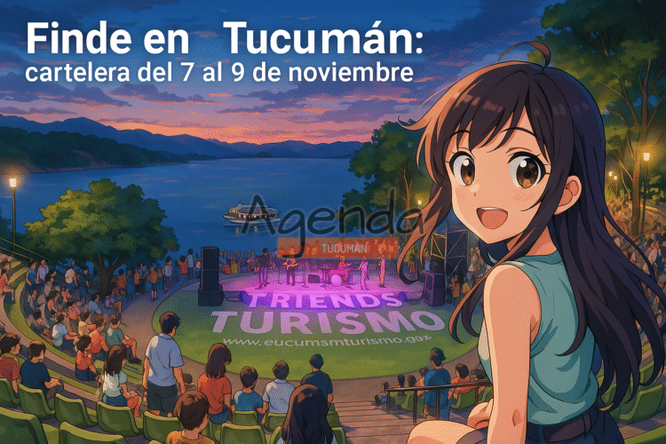 Finde en Tucumán: cartelera del 7 al 9 de noviembre
